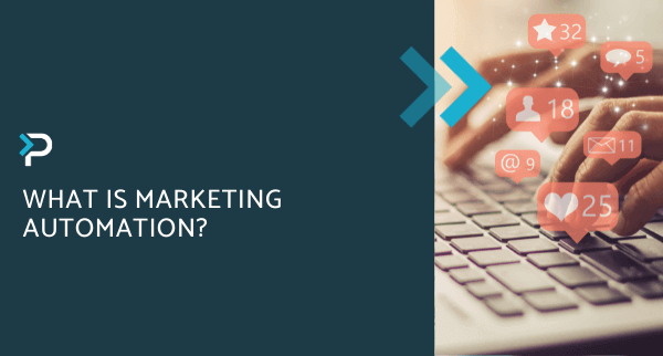 What is Marketing Automation