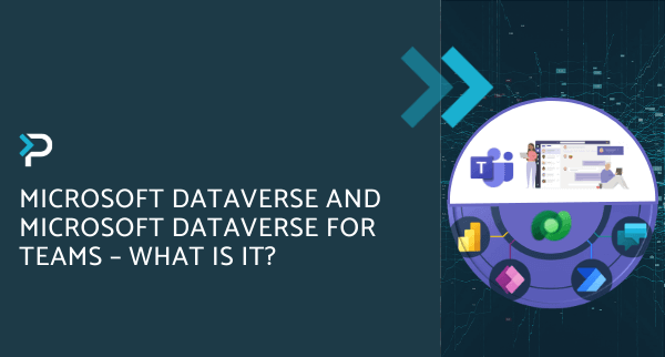 Microsoft Dataverse and Microsoft Dataverse for Teams