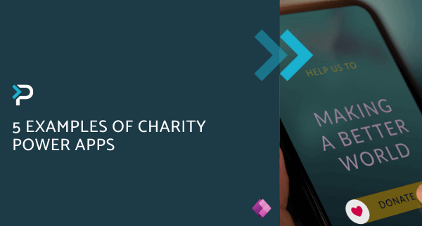 5-examples-of-charity-power-apps-pragmatiq