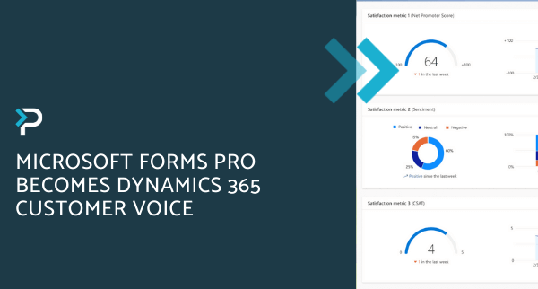 Microsoft Forms Pro becomes Dynamics 365 Customer Voice