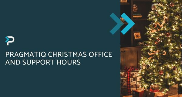 Pragmatiq Christmas Office and Support Hours